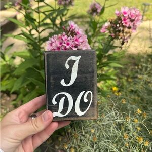 Rustic 'I Do' Wooden Sign